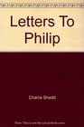 Letters To Philip