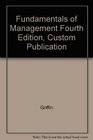 Fundamentals of Management Fourth Edition Custom Publication