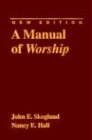 A Manual of Worship