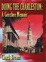 Doing the Charleston: A Geechee Memoir