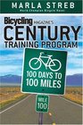 Bicycling Magazine's Century Training Program 100 Days to 100 Miles