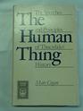 The Human Thing The Speeches and Principles of Thucydides' History
