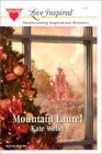 Mountain Laurel (Love Inspired)