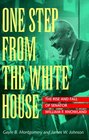 One Step from the White House: The Rise and Fall of Senator William F. Knowland