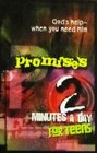 God's Help When You Need Him Promises 2 Minutes A Day For Teens