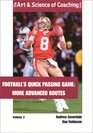 Footballs Quick Passing Game More Advanced Routes