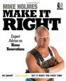 Make It Right: Inside Home Renovation