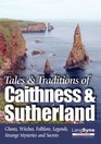 Travellers' Tales Caithness and Sutherland