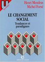 Le changement social Tendances et paradigmes