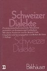 Schweizer Dialekte