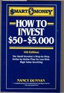 How to Invest 505000 The Small Investor's StepByStep DollarByDollar Plan for Low Risk High Return Investing