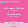 Dolphin Readers Starter Level 175Word Vocabulary A Game of Shapes  Baby Animals Audio CD