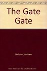 The Gate Gate