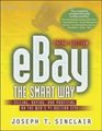 eBay the Smart Way Selling Buying and Profiting on the Web's 1 Auction Site Third Edition