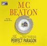 The Perfect Paragon (Agatha Raisin, Bk 16) (Audio CD) (Unabridged)