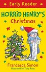 Horrid Henry Early Reader Horrid Henry's Christmas