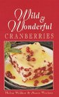 Wild  Wonderful Cranberries