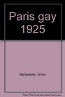 Paris gay 1925