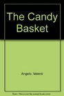 The Candy Basket 2
