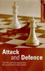 Attack and Defence The Fifth and Final Session from the WorldFamous Chess School