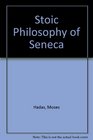 Stoic Philosophy of Seneca