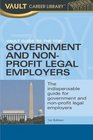 Vault Guide to the Top Government and NonProfit Legal Employers