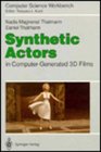 Synthetic Actors in ComputerGenerated 3D Films