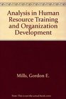 Analysis in Human Resource Training and Organization Development