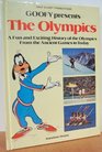 Goofy Presents the Olympics: A Fun and Exciting History of the Olympics from the Ancient Games to Today