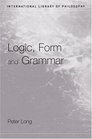 Logic Form and Grammar