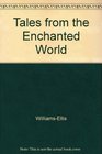 Tales from the Enchanted World