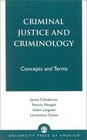 Criminal Justice and Criminology Concepts and Terms