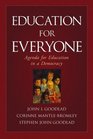 Education for Everyone  Agenda for Education in a Democracy