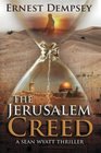 The Jerusalem Creed: A Sean Wyatt Thriller