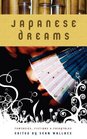 Japanese Dreams: Fantasies, Fictions & Fairytales
