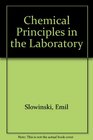 Chemical Principles in the Laboratory