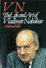 Vn The Life and Art of Vladimir Nabokov