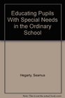 Educating Pupils With Special Needs in the Ordinary School