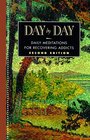 Day by Day  Second Edition  Daily Meditations For Recovering Addicts