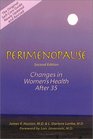 Perimenopause  Changes in Women's Health After 35