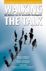 Walking the Talk The Business Case for Sustainable Development