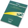 The Financial Advisor How to be a Successful Practitioner