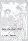 Land of Milk and Honey Travels in the History of Indian Food