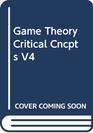 Game TheoryCritical Cncpts V4