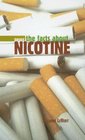 The Facts About Nicotine