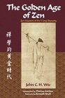 The Golden Age of Zen: Zen Masters of the T'ang Dynasty (Spiritual Masters of East and West)