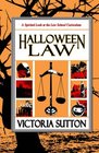 Halloween Law A Spirited Look at the Law School Curriculum