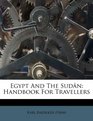 Egypt And The Sudn Handbook For Travellers