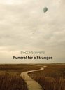 Funeral for a Stranger