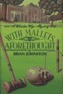 With Mallets Aforethought (Winston Wyc, Bk 4)